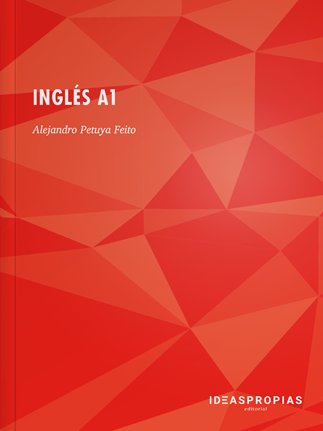 Inglés A1, de Alejandro Petuya Feito | portada del libro