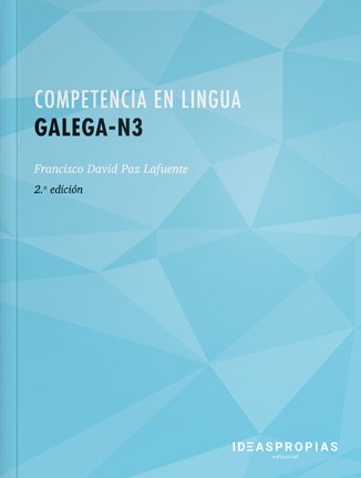 Competencia en lingua galega N3 (2.ª edición), de Francisco David Paz Lafuente | portada del libro