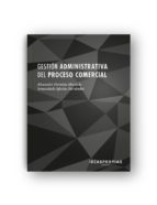 Gestión administrativa del proceso comercial, de ALEXANDRE HERMIDA MONDELO | portada del libro