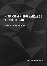 Aplicaciones informáticas de contabilidad, de Milagros Ferreiro Rodríguez | portada del libro