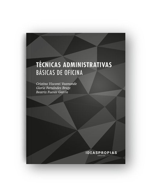 Técnicas administrativas básicas de oficina, de Visconti Vaamonde, Cristina | portada del libro