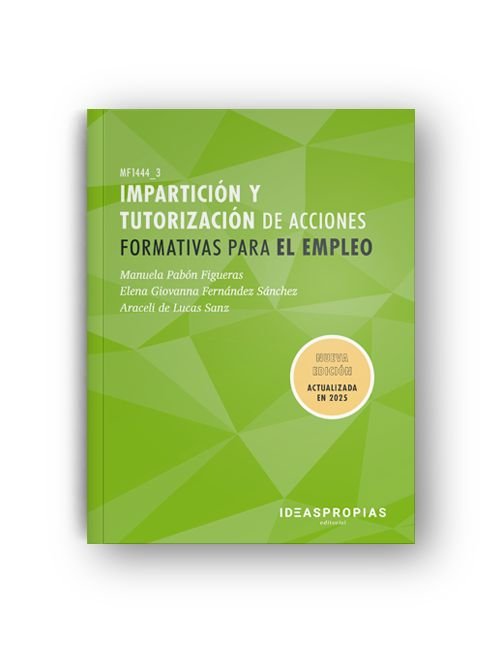 IMPARTICION Y TUTORIZACION DE ACCIONES FORMATIVAS PARA EL EMPLEO, de PABON FIGUERAS, MANUELA | portada del libro