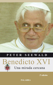 Benedicto XVI, de Seewald, Peter | portada del libro