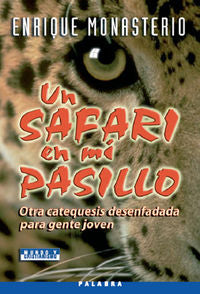 Un safari en mi pasillo, de Monasterio Hernández, Enrique | portada del libro