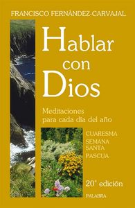 Hablar con Dios. Tomo II, de Fernández-Carvajal, Francisco | portada del libro