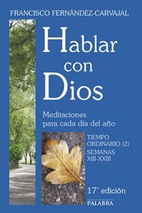 Hablar con Dios. Tomo IV, de Fernández-Carvajal, Francisco | portada del libro