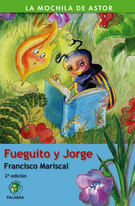 Fueguito y Jorge, de Mariscal Sistiaga, Francisco | portada del libro