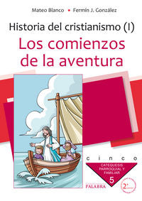 Los comienzos de la aventura. Curso 5º, de Blanco Cotano, Mateo | portada del libro