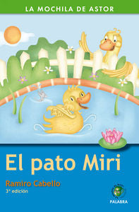 El Pato Miri, de Cabello, Ramiro | portada del libro