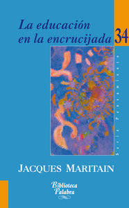La educación en la encrucijada, de Maritain, Jacques | portada del libro
