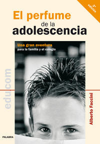 El perfume de la adolescencia, de Faccinni, Alberto | portada del libro