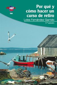Por qué y cómo hacer un curso de retiro, de FERNANDEZ GARRIDO | portada del libro