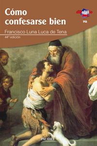 Cómo confesarse bien, de LUNA LUCA DE TENA | portada del libro