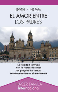 El amor entre los padres, de Ariza Olarte, Marcela | portada del libro