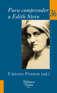 Para comprender a Edith Stein, de FERRER SANTOS, URBANO | portada del libro