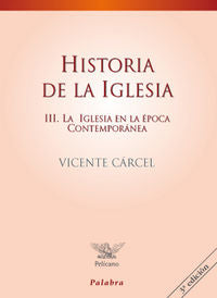 Historia de la Iglesia III, de Cárcel Ortí, Vicente | portada del libro