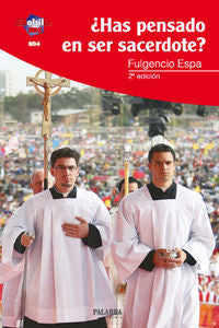 ¿Has pensado en ser sacerdote?, de Espa Feced, Fulgencio | portada del libro