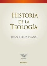 Historia de la teología, de Belda Plans, Juan | portada del libro