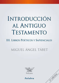 Introducción al Antiguo Testamento III, de Tabet, Miguel Ángel | portada del libro