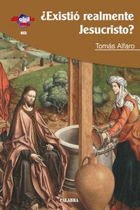 ¿Existió realmente Jesucristo?, de Alfaro Drake, Tomás | portada del libro