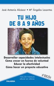 Tu hijo de 8 a 9 años, de Alcázar Cano, José Antonio | portada del libro