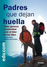 Padres que dejan huella, de Masó Portabella, Alberto | portada del libro