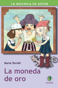 La moneda de oro, de Torrell Ibáñez, Nuria | portada del libro