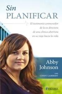 Sin planificar, de Johnson, Abby | portada del libro