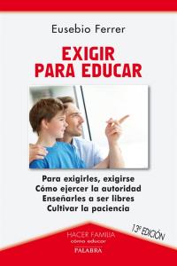 Exigir para educar, de FERRER HORTET | portada del libro