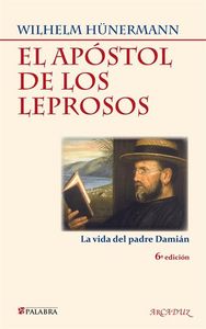 El apóstol de los leprosos, de HUNERMANN | portada del libro