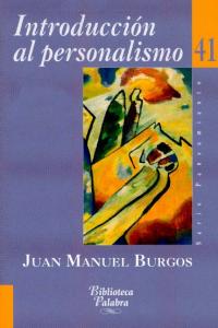 Introducción al personalismo, de Burgos Velasco, Juan Manuel | portada del libro