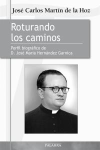 Roturando los caminos, de Martín de la Hoz, José Carlos | portada del libro