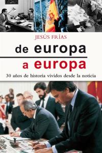 De Europa a Europa, de Frías Alonso, Jesús | portada del libro