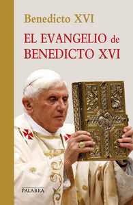 El Evangelio de Benedicto XVI, de Benedicto XVI | portada del libro