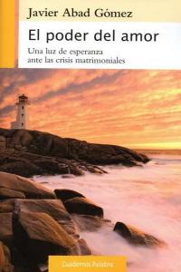 El poder del amor, de Abad Gómez, Javier | portada del libro