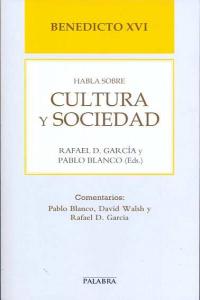 Benedicto XVI habla sobre cultura y sociedad, de Benedicto XVI | portada del libro