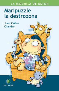 Maripuzzle la destrozona, de Chandro Ramírez, Juan Carlos | portada del libro