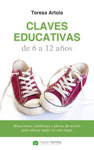 Claves educativas de 6 a 12 años, de Artola González, Teresa | portada del libro