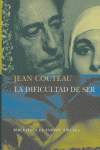 La dificultad de ser, de Cocteau, Jean | portada del libro