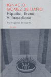 Hipatia, Bruno, Villamediana, de Gómez de Liaño, Ignacio | portada del libro