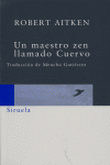 Un maestro zen llamado Cuervo, de AITKEN,ROBERT | portada del libro