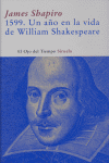 1599. Un año en la vida de William Shakespeare, de Shapiro, James | portada del libro