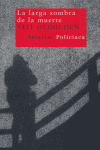 La larga sombra de la muerte, de Heinichen, Veit | portada del libro