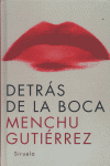 Detrás de la boca, de Gutiérrez, Menchu | portada del libro