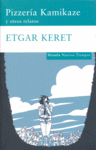 Pizzería Kamikaze, de Keret, Etgar | portada del libro