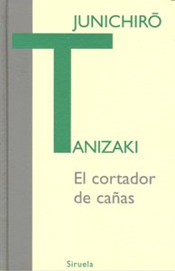 El cortador de cañas, de Tanizaki, Junichirô | portada del libro