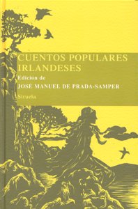 Cuentos populares irlandeses, de DE PRADA-SAMPER, JOSE MANUEL | portada del libro