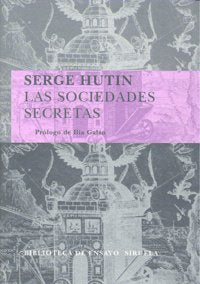 Las sociedades secretas, de Hutin, Serge | portada del libro