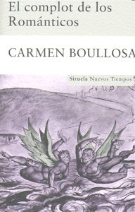 El complot de los Románticos, de Boullosa, Carmen | portada del libro
