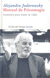 Manual de Psicomagia, de Jodorowsky, Alejandro | portada del libro